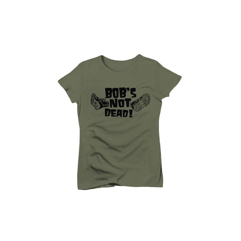 T-shirt femme kaki Bob's Not Dead