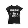 T-shirt Femme "Bob's Not Dead! & sa Dream Team"