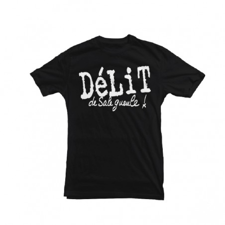 T-shirt Bob's Not Dead "Délit de sale gueule"