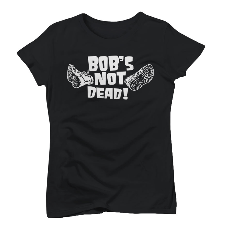 T-shirt femme noir Bob's Not Dead