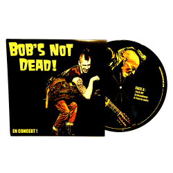 Album Vinyle Bob's Not Dead "En concert"